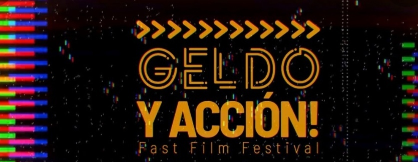 Bases y anexos de la V Edición de Geldo y Acción! Fast Film Festival
